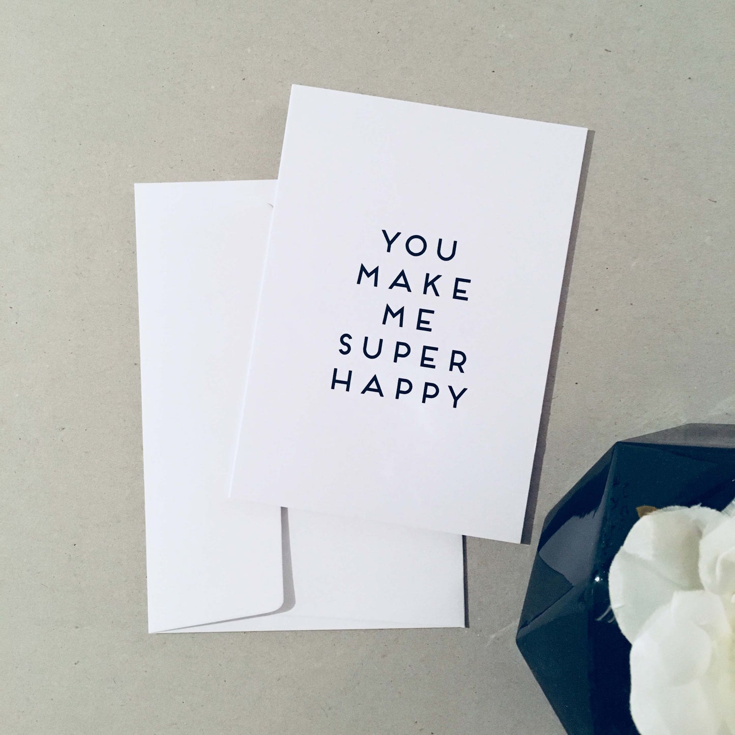 You make me super happy / Klappkarte