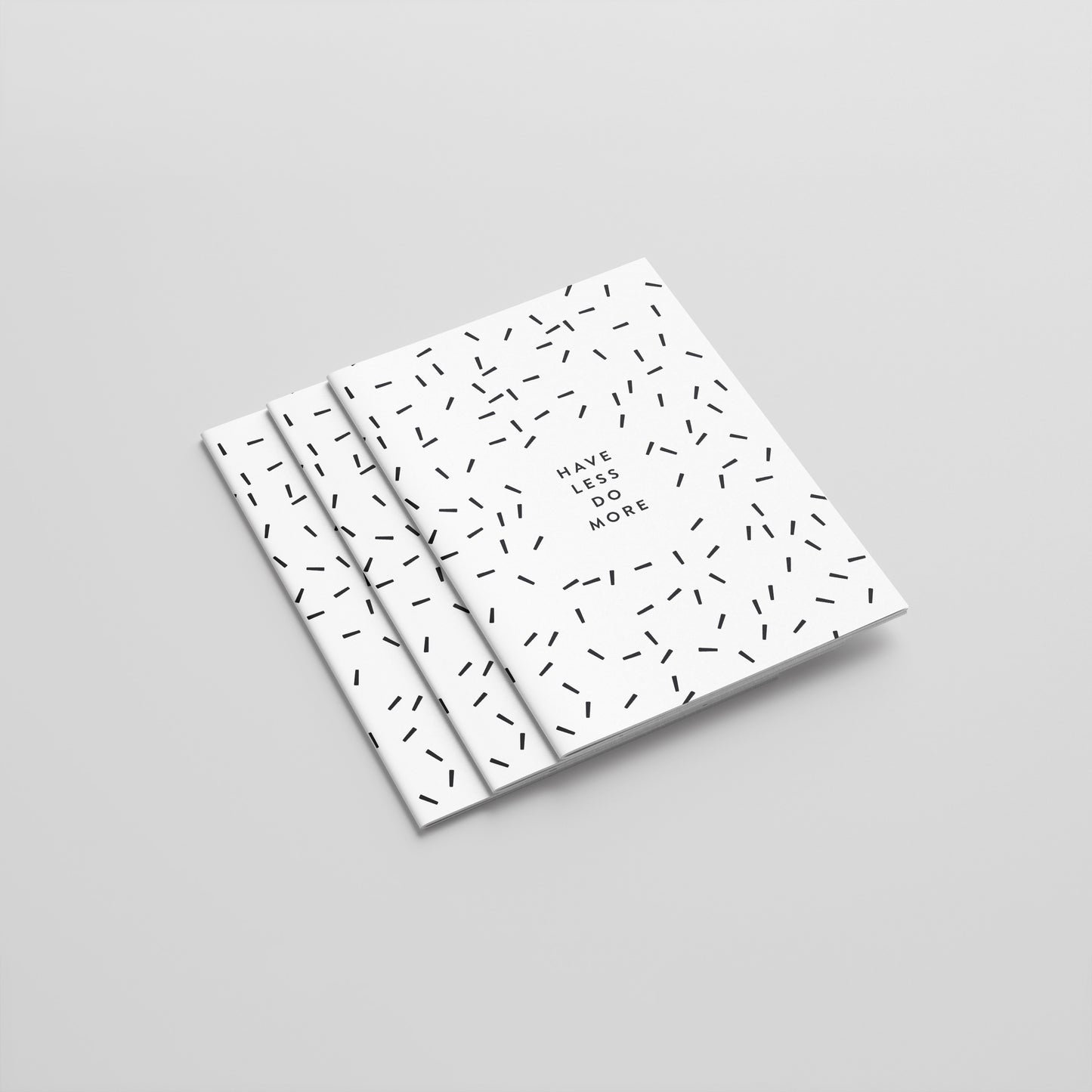 Have less do more / Notizheft