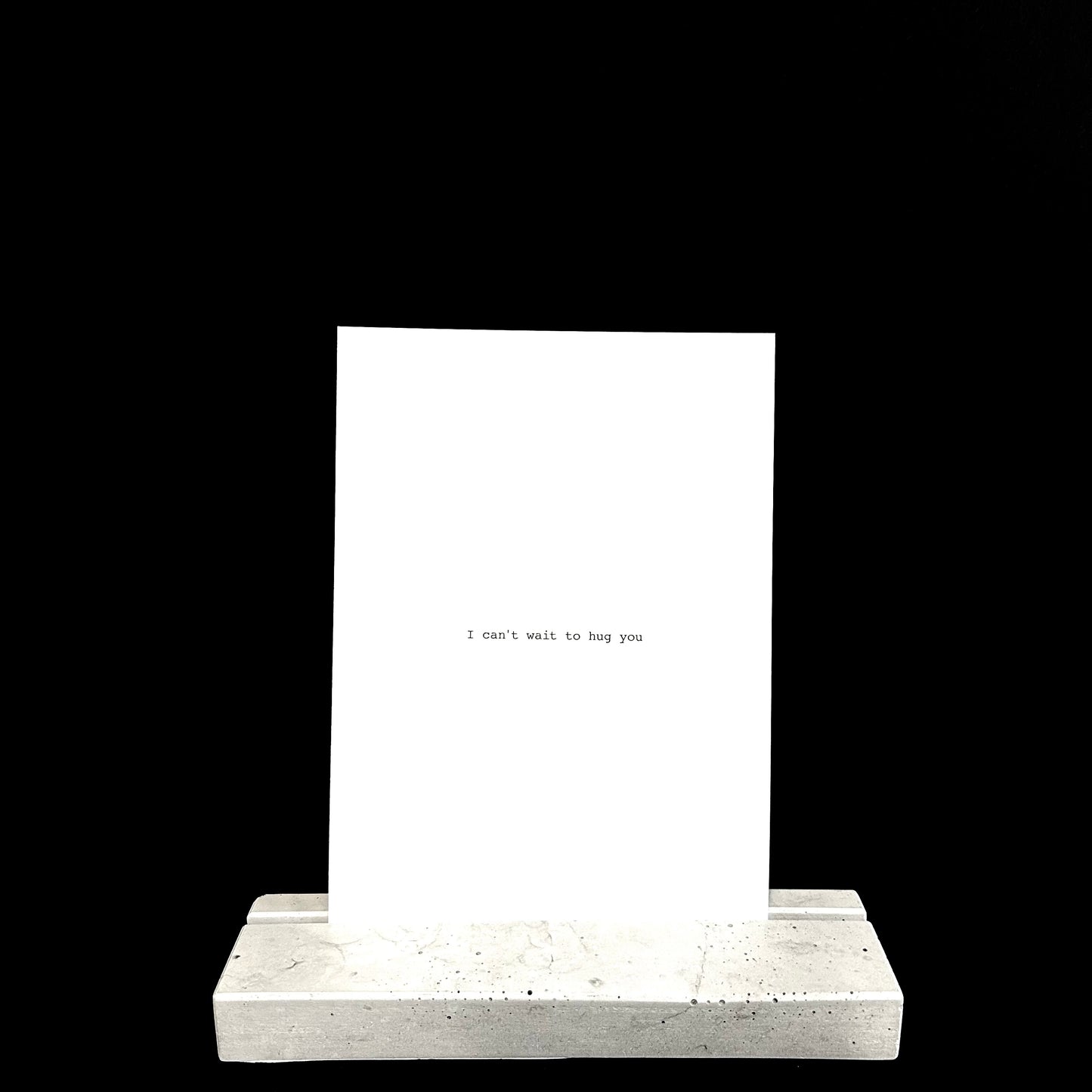 I can't wait to hug you