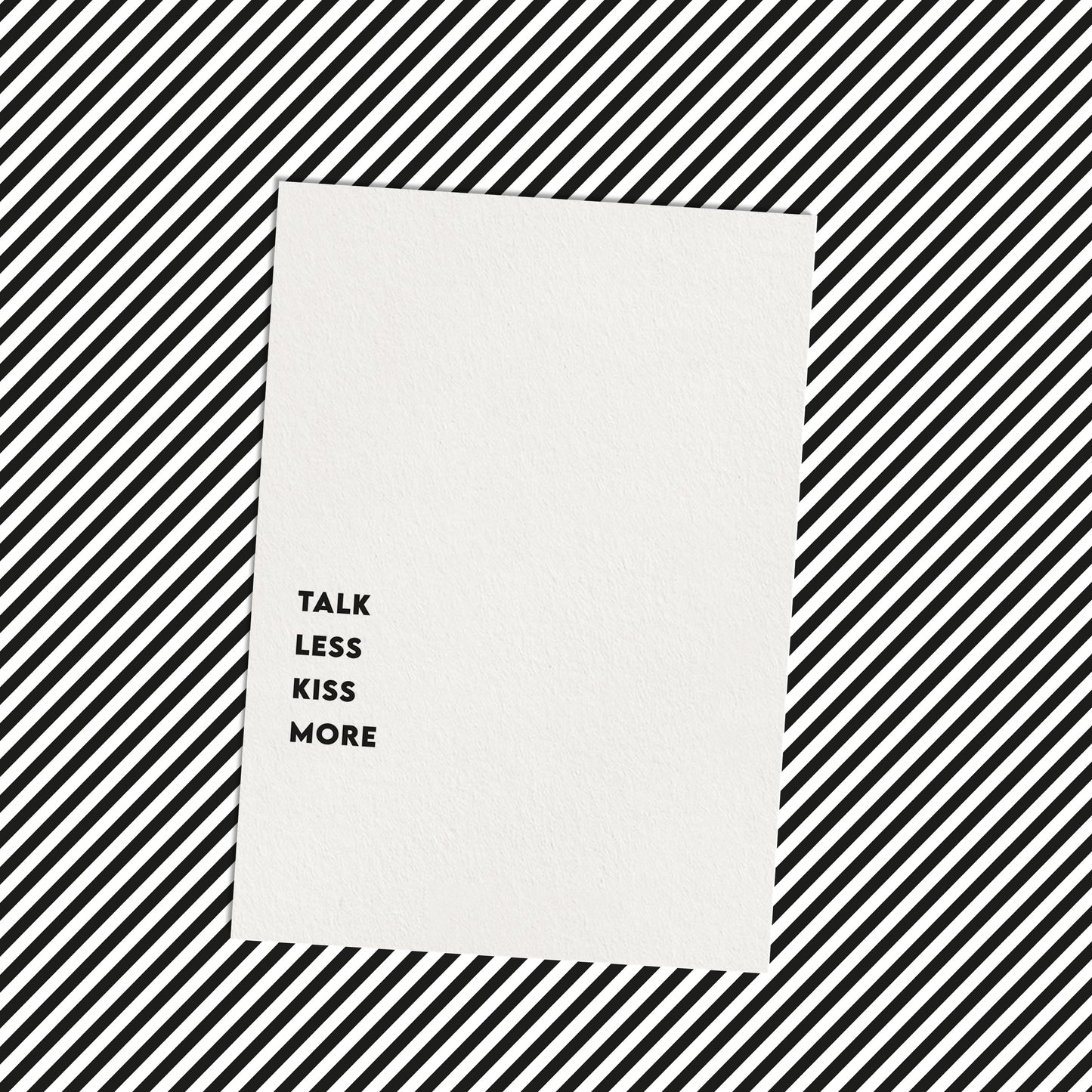 Talk less kiss more