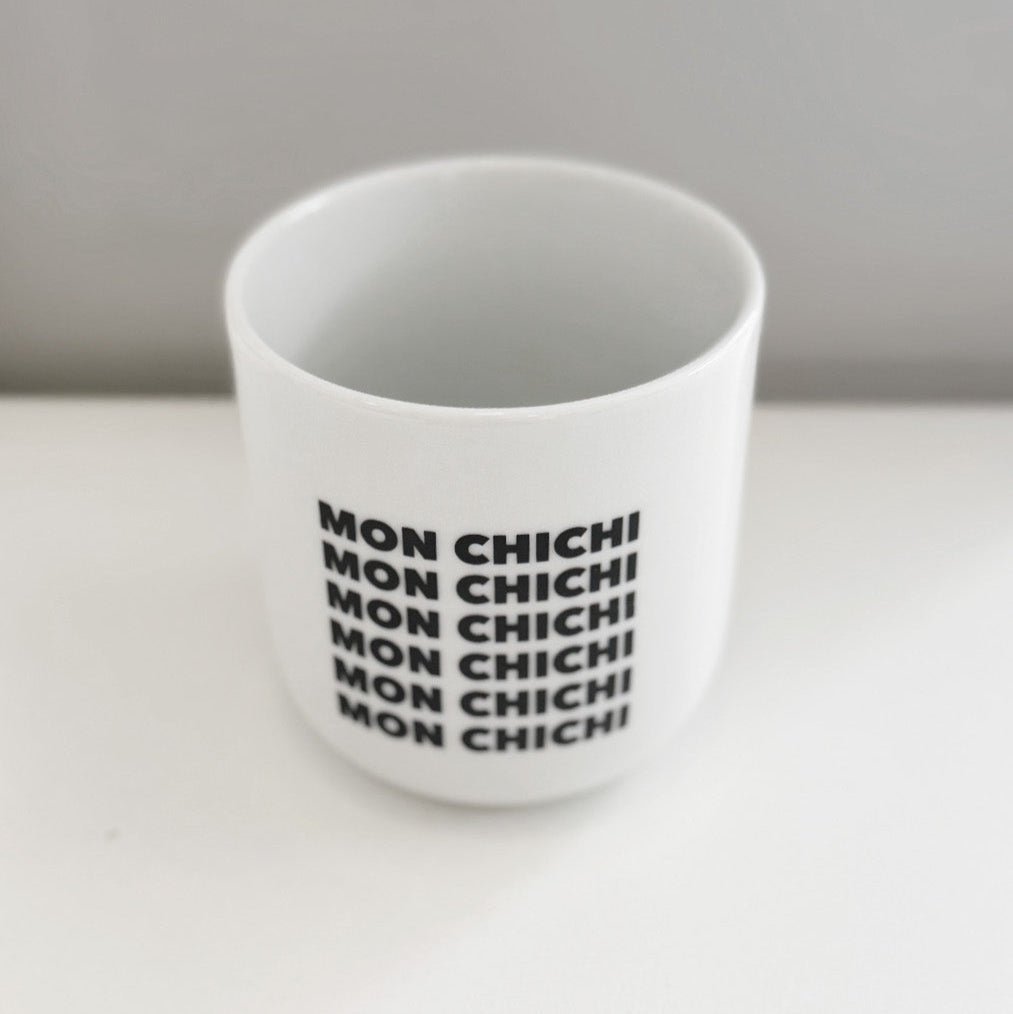 Mon Chichi / Becher