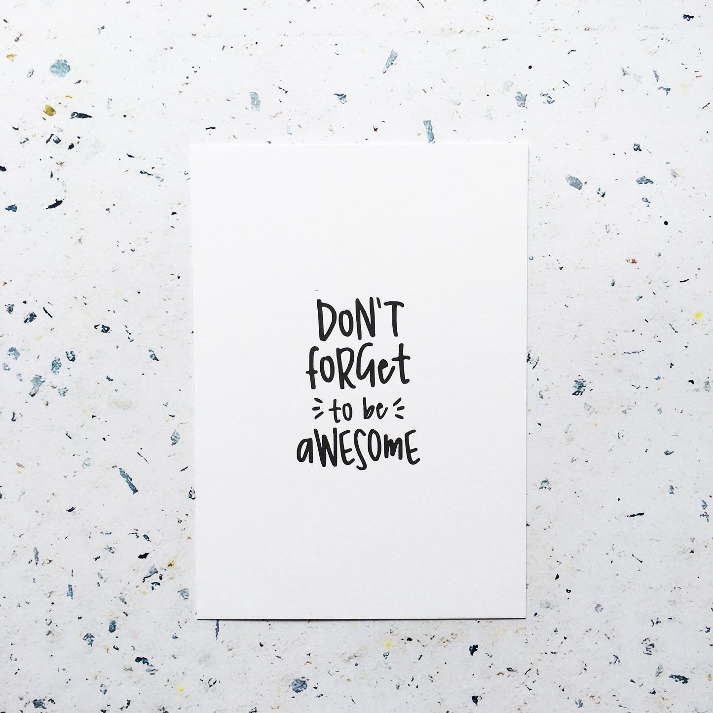 Don't forget to be awesome